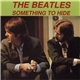 The Beatles - Something To Hide